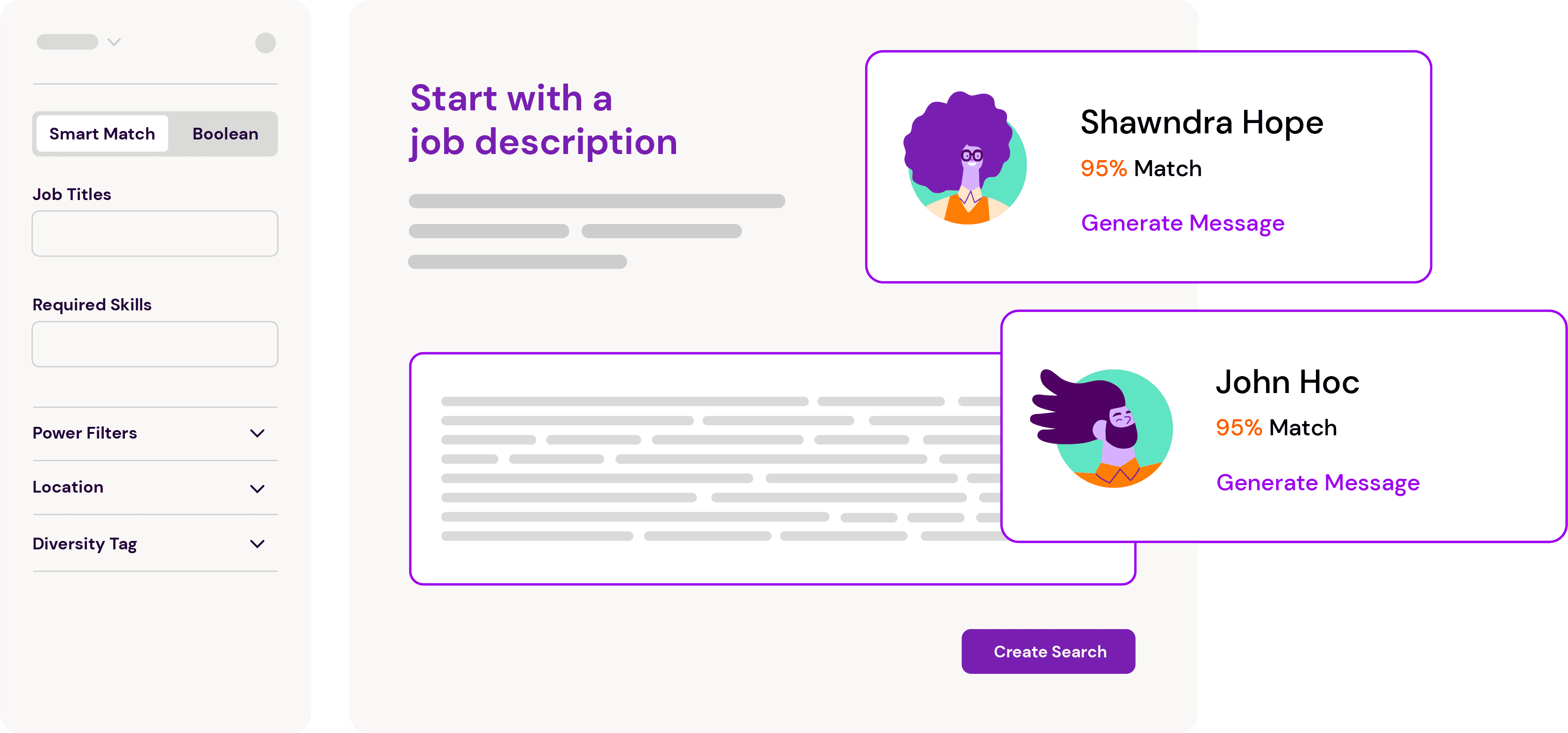 Paste a job description into the tool to create a list of qualified candidates.