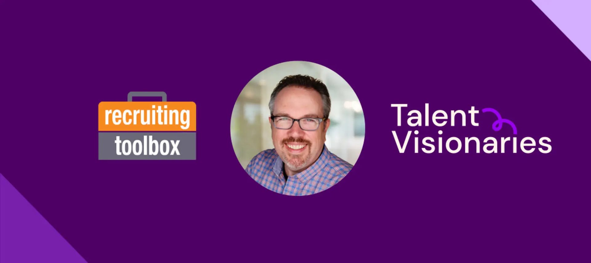 Recruiting Toolbox logo on the left with a headshot of John Vlastelica in the middle. SeekOut's Talent Visionaries logo is on the right side. 