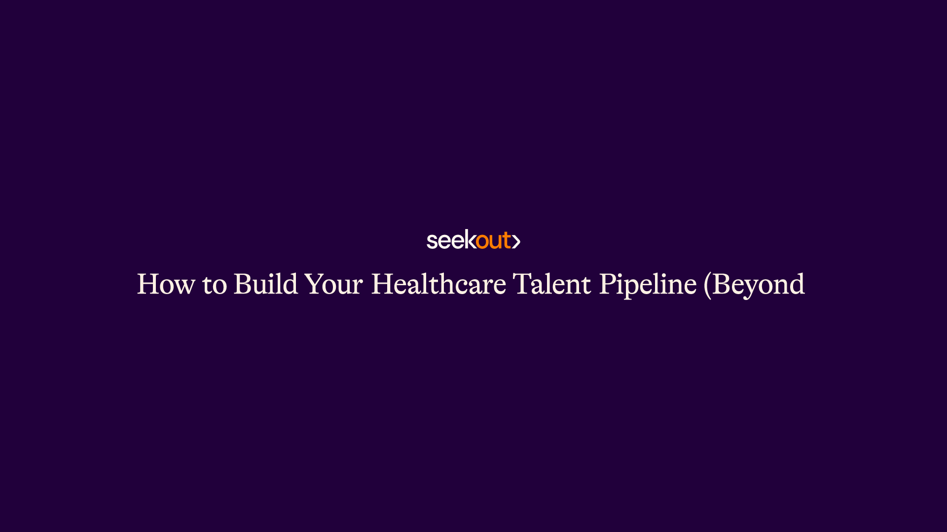 discover-healthcare-candidates-faster-with-a-talent-pipeline